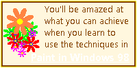 You'll be amazed at what you can achieve when you learn to use the tools in Paint.