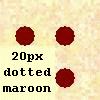 20px_dotted_maroon.gif